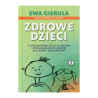 Zdrowie Dzieci Tom 2 Ewa Gierula